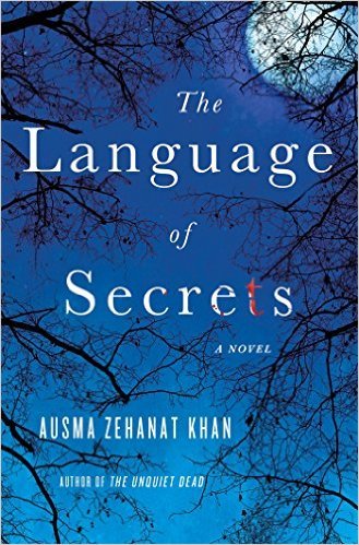 The Language of Secrets by Ausma Zehanat Khan