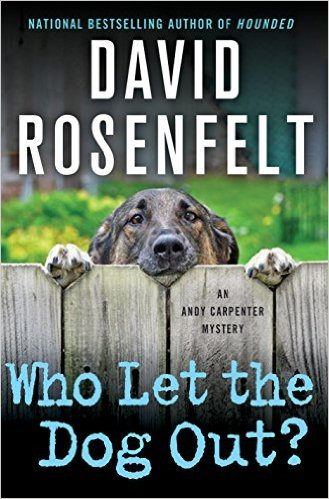 Who Let The Dog Out? by David Rosenfelt