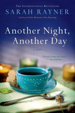 Another Night, Another Day by Sarah Rayner