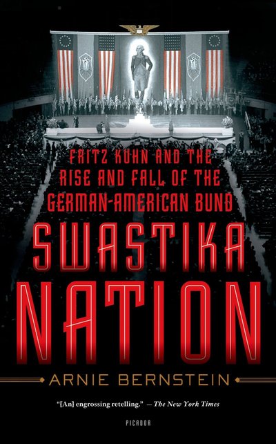 Swastika Nation by Arnie Bernstein