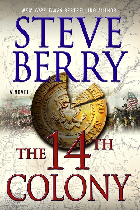 The 14th Colony by Steve Berry