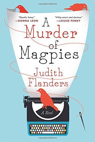 A Murder Of Magpies by Judith Flanders