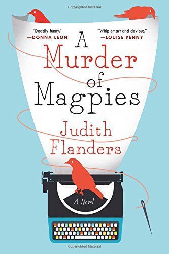 A Murder Of Magpies by Judith Flanders