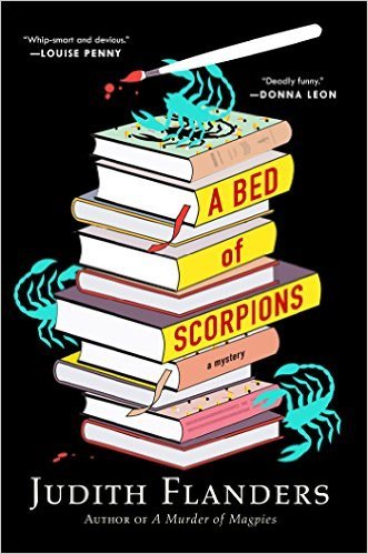 A Bed of Scorpions by Judith Flanders