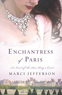 Enchantress Of Paris by Marci Jefferson
