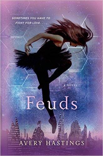 Feuds by Avery Hastings