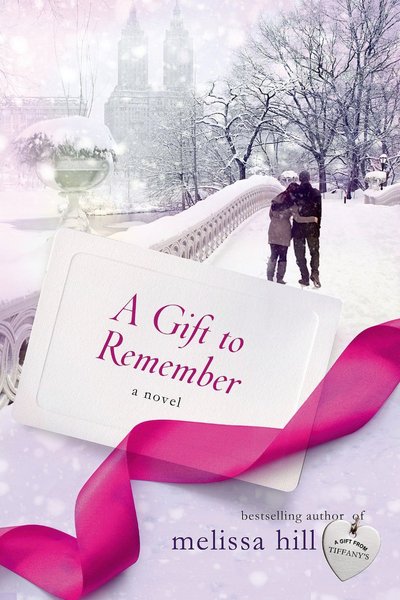 A Gift To Remember by Melissa Hill