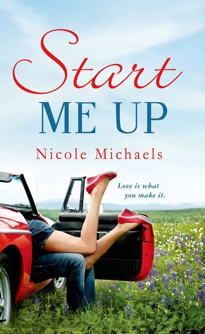 Start Me Up by Nicole Michaels