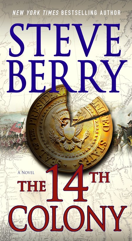 The 14th Colony by Steve Berry
