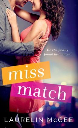 Miss Match by Laurelin McGee