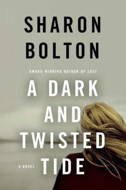 A Dark and Twisted Tide by Sharon Bolton