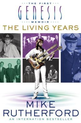 The Living Years: The First Genesis Memoir