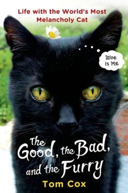 The Good, The Bad, and the Furry by Tom Cox