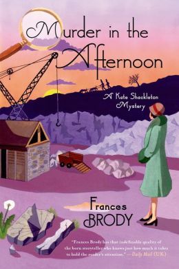 Murder in the Afternoon by Frances Brody