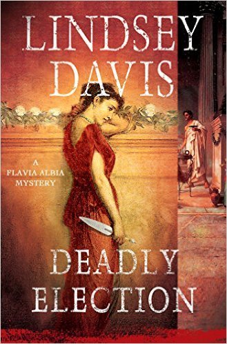 Deadly Election by Lindsey Davis