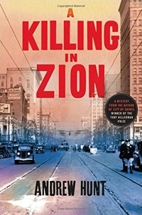 A Killing In Zion by Andrew E. Hunt