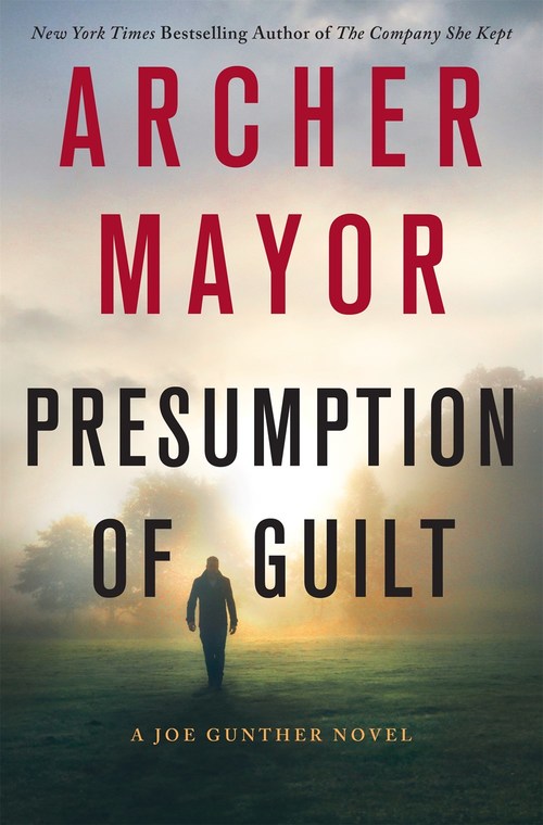 Persumption of Guilt by Archer Mayor