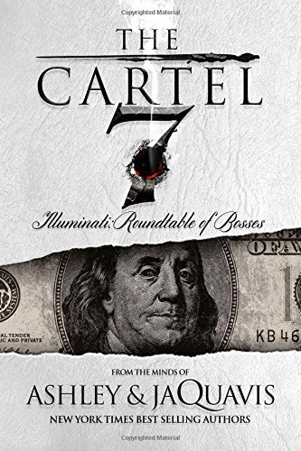 The Cartel 7: Illuminati by Ashley & JaQuavis