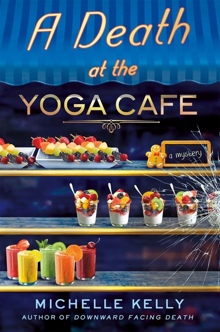 A Death at the Yoga Caf by Michelle Kelly