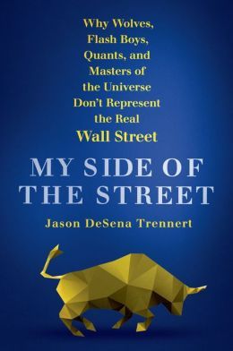 My Side of the Street by Jason DeSena Trennert