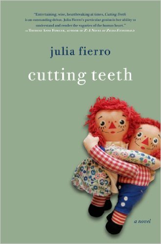 Cutting Teeth by Julia Fierro