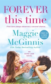 Forever This Time by Maggie McGinnis