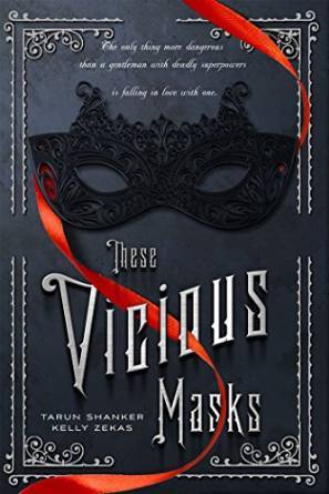 These Vicious Masks by Kelly Zekas