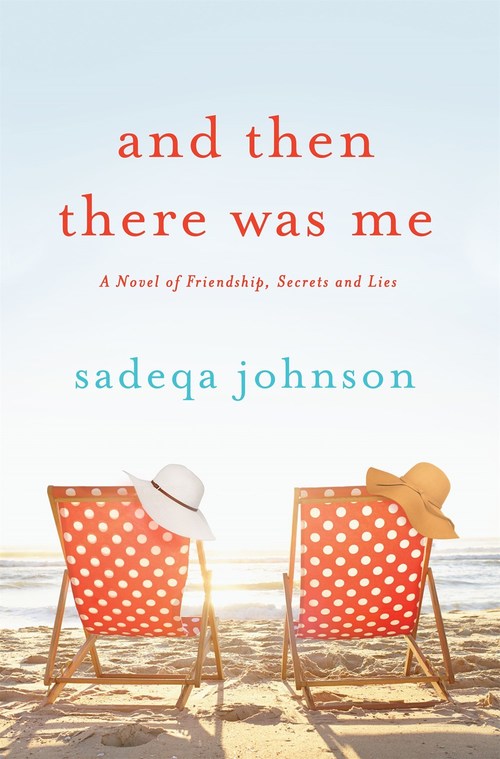 And then there was me by Sadeqa Johnson