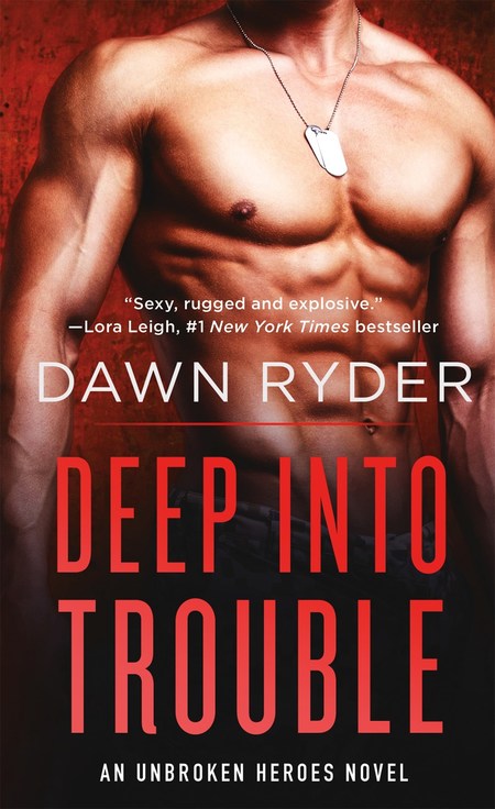 Deep Into Trouble by Dawn Ryder