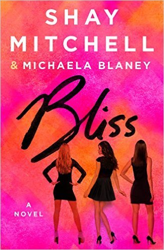 Bliss by Shay Mitchell