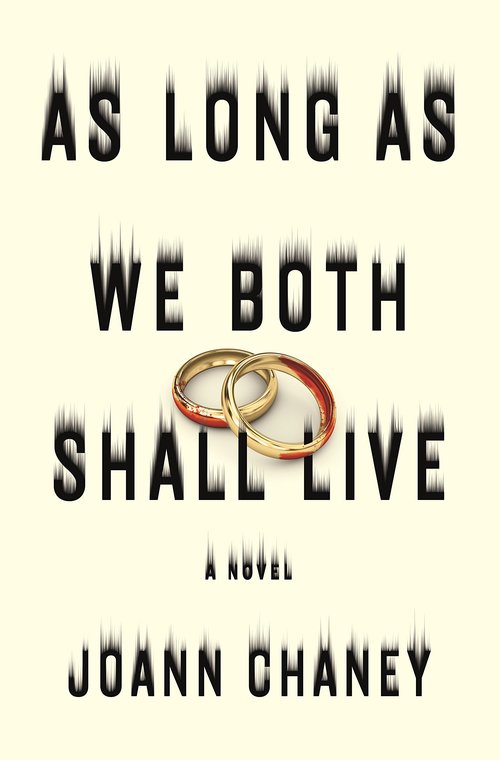 As Long as We Both Shall Live by JoAnn Chaney