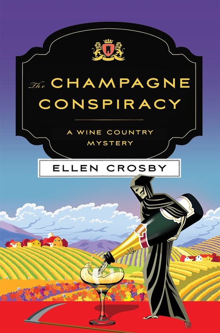 The Champagne Conspiracy by Ellen Crosby