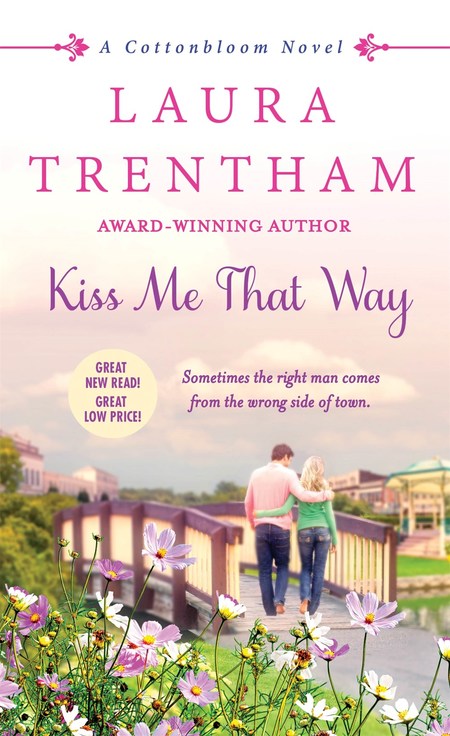 Kiss Me That Way by Laura Trentham