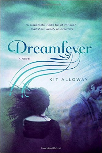 Dreamfever by Kit Alloway