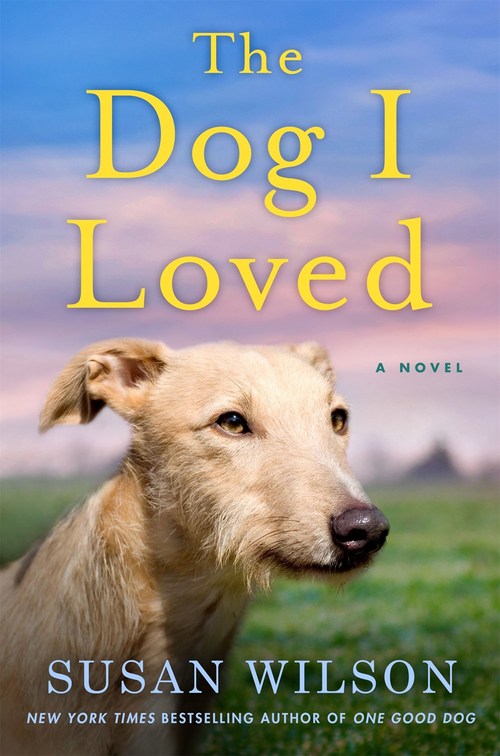 The Dog I Loved by Susan Wilson