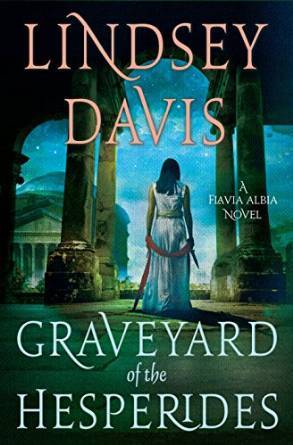 The Graveyard of the Hesperides by Lindsey Davis