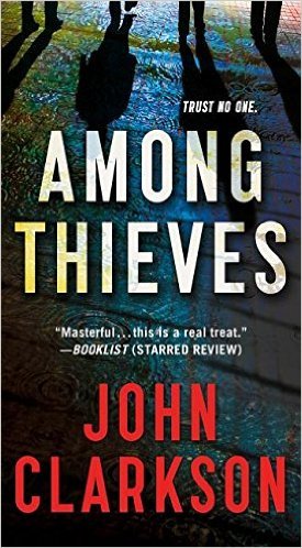 Among Thieves by John Clarkson