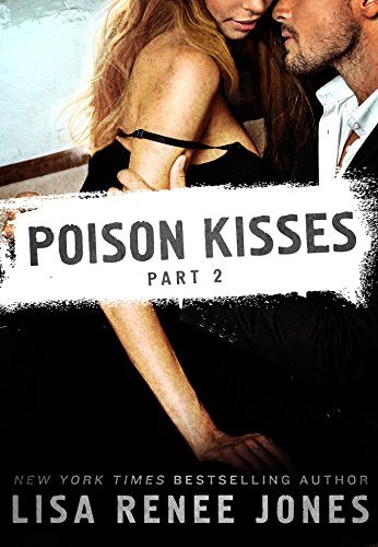 Poison Kisses by Lisa Renee Jones