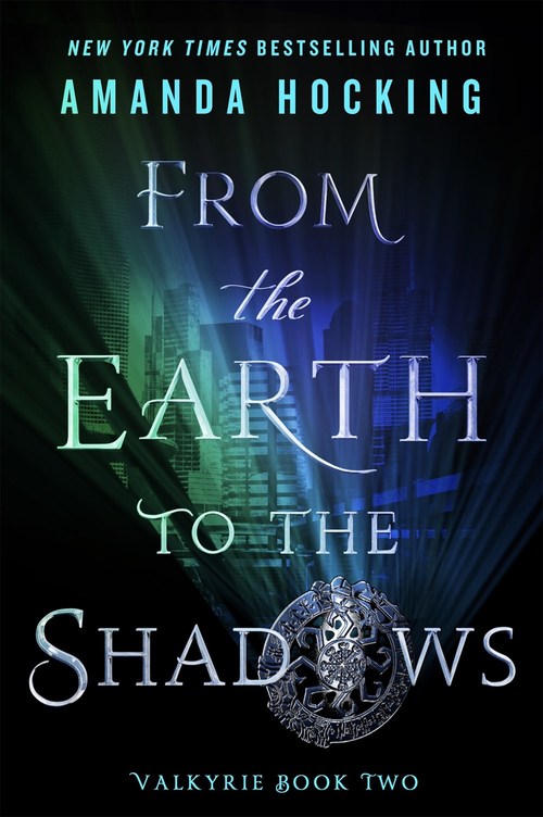 From the Earth to the Shadows by Amanda Hocking