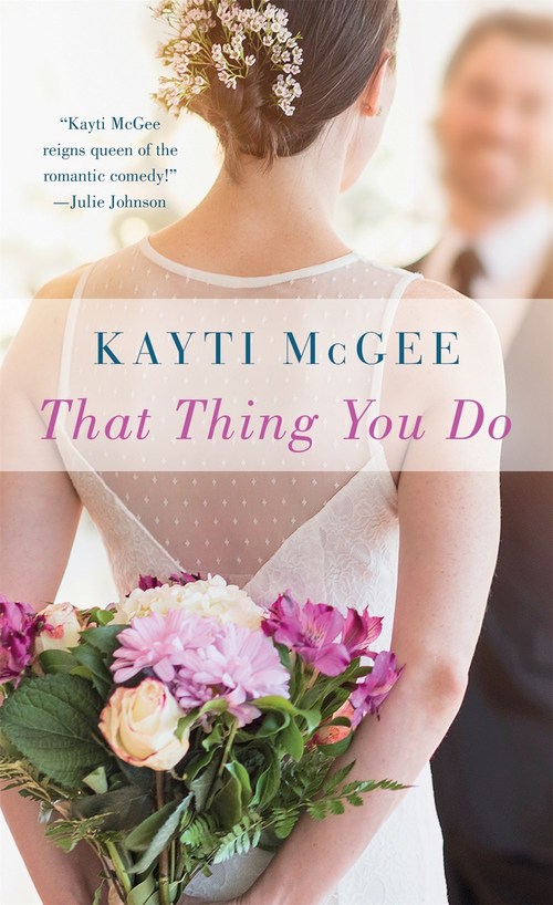 That Thing You Do by Kayti McGee