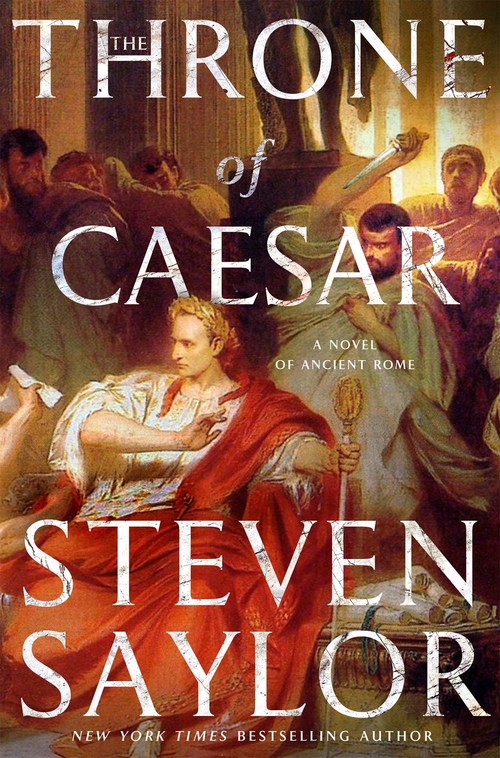 The Throne of Caesar by Steven Saylor