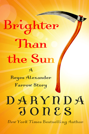Brighter Than the Sun by Darynda Jones