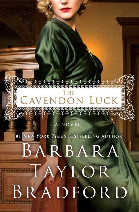 The Cavendon Luck by Barbara Taylor Bradford