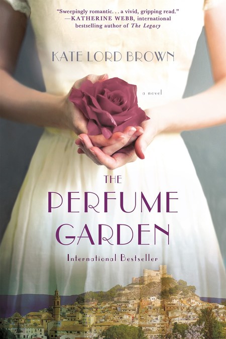 The Perfume Garden by Kate Lord Brown