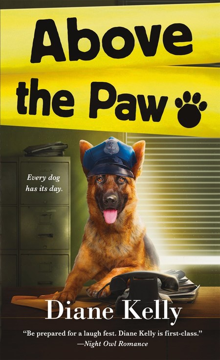 Above the Paw by Diane Kelly