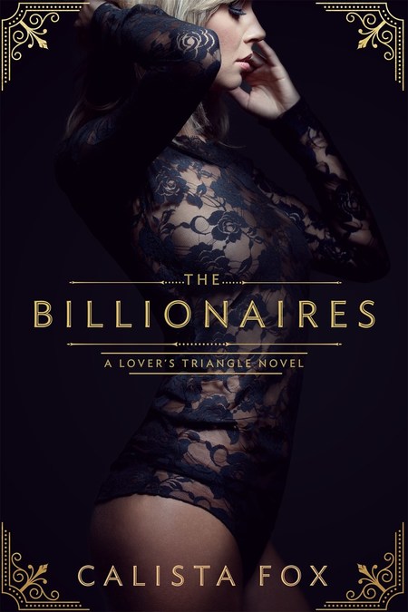 The Billionaires by Calista Fox