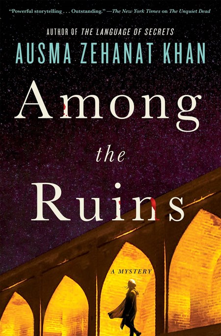 Among the Ruins by Ausma Zehanat Khan