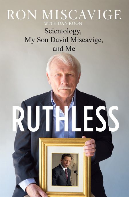 Ruthless by Ron Miscavige
