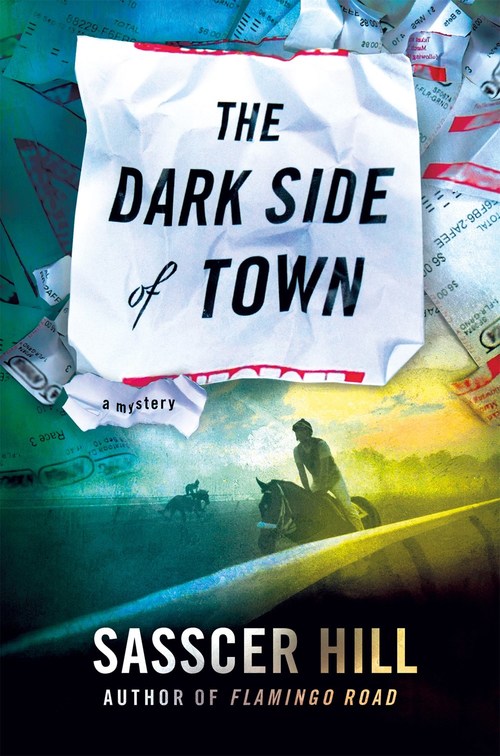 The Dark Side of Town by Sasscer Hill