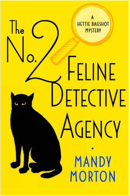 The No. 2 Feline Detective Agency by Mandy Morton